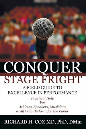 Conquer Stage Fright