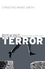 Risking the Terror