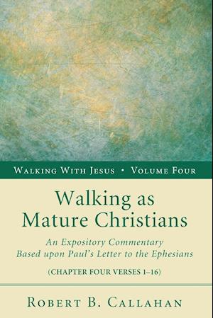 Walking as Mature Christians