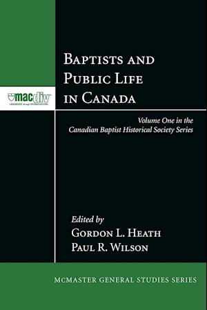 Baptists and Public Life in Canada