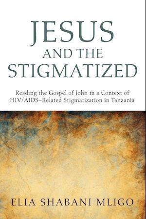 Jesus and the Stigmatized