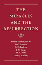 The Miracles and the Resurrection