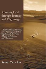 Knowing God through Journey and Pilgrimage