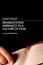 Rehabilitating Inerrancy in a Culture of Fear