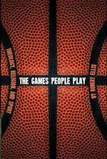 The Games People Play: Theology, Religion, and Sport 