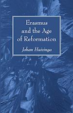 Erasmus and the Age of Reformation