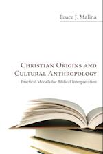 Christian Origins and Cultural Anthropology