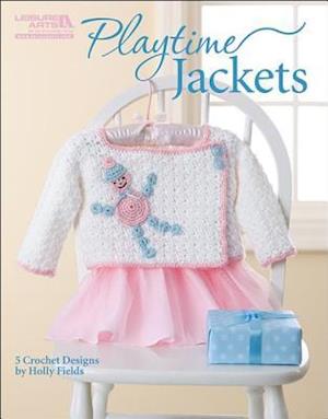 Playtime Jackets (Leisure Arts #5510)