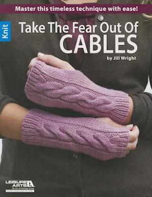 Take the Fear Out Cables