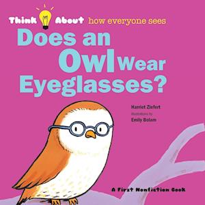 Does an Owl Wear Eyeglasses?