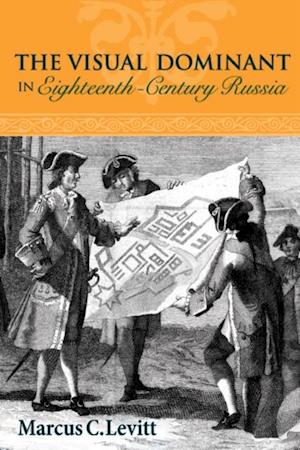 Visual Dominant in Eighteenth-Century Russia