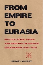 From Empire to Eurasia