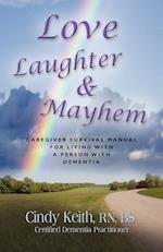 LOVE, LAUGHTER & MAYHEM