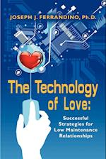 THE TECHNOLOGY OF LOVE
