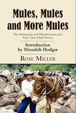 Mules, Mules and More Mules