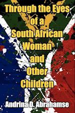 Through the Eyes of a South African Woman and Other Children