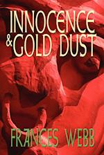 Innocence and Gold Dust