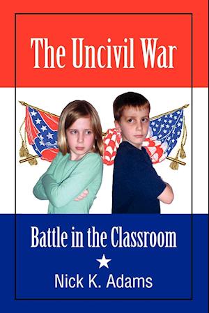 The Uncivil War