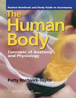 Student Notebook and Study Guide to Accompany The Human Body 3e