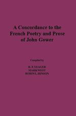 Concordance to the French Poetry and Prose of John Gower