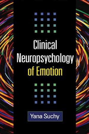 Clinical Neuropsychology of Emotion