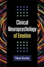 Clinical Neuropsychology of Emotion