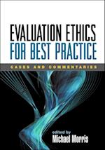 Evaluation Ethics for Best Practice