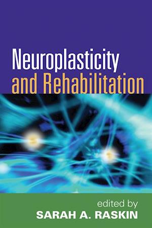 Neuroplasticity and Rehabilitation