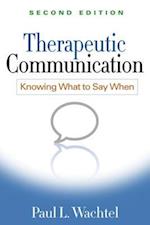 Therapeutic Communication, Second Edition