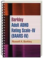 Barkley Adult ADHD Rating Scale--IV (BAARS-IV), (Wire-Bound Paperback)