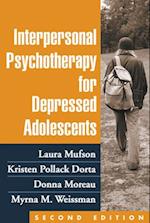 Interpersonal Psychotherapy for Depressed Adolescents, Second Edition