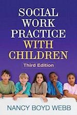 Social Work Practice with Children, Third Edition