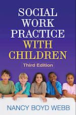 Social Work Practice with Children, Third Edition