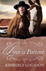 Love Is Patient