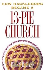 How Hackleburg Became a 13-Pie Church