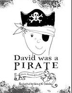 David Was a Pirate
