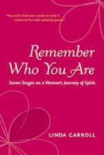 Remeber Who You Are