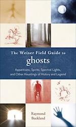 Weiser Field Guide to Ghosts