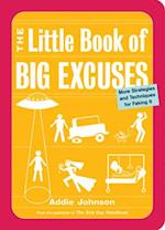 Little Book of Big Excuses