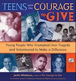 Teens with the Courage to Give