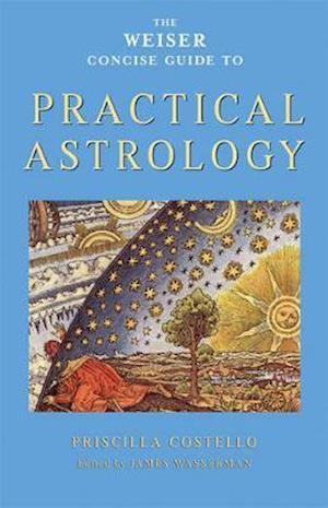 Weiser Concise Guide to Practical Astrology