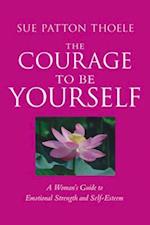 Courage to Be Yourself