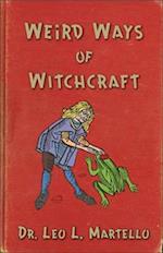 Weird Ways of Witchcraft