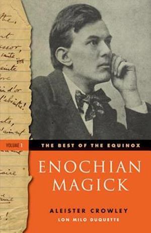 Enochian Magick: Best Of The Equinox, Volume I