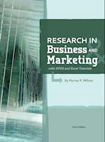Research in Business and Marketing (with SPSS and Excel Tutorials)