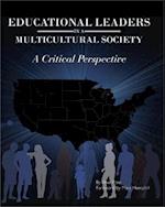 Educational Leaders in a Multicultural Society: A Critical Perspective 