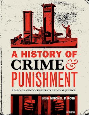 A History of Crime and Punishment