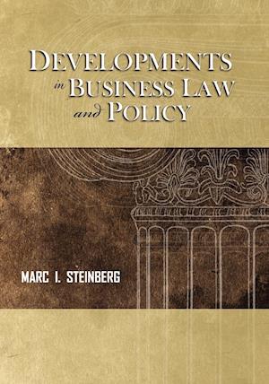 Developments in Business Law and Policy