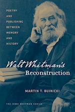 Walt Whitman's Reconstruction