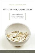 Racial Things, Racial Forms